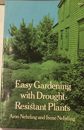 9780486232300: Easy Gardening with Drought-resistant Plants