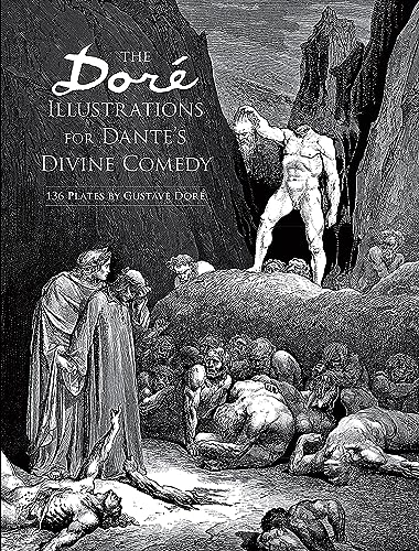 Dore Illustrations for Dante's Divine Comedy (136 Plates by Gustave Dore)