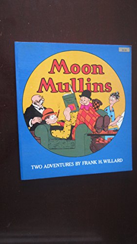 Moon Mullins. Two Adventures = Series 3 (1929) + Series 5 (1931)