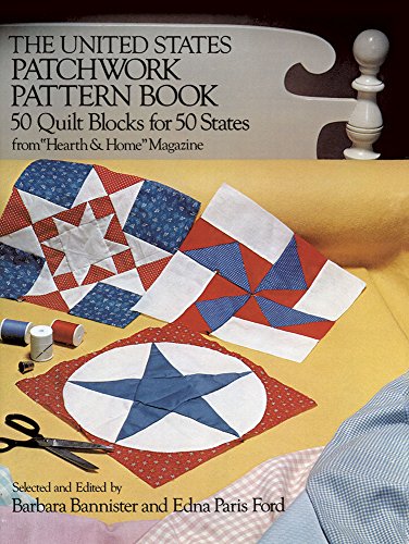 9780486232430: The United States Patchwork Pattern Book: 50 Quilt Blocks for 50 States from Hearth and Home Magazine (Dover Quilting)