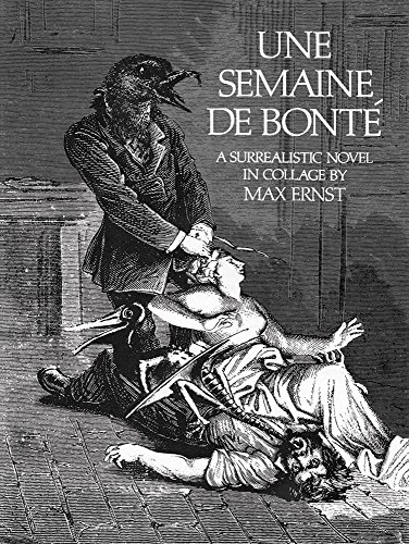 9780486232522: Semaine de Bonte: A Surrealistic Novel in Collage (Dover Fine Art, History of Art)