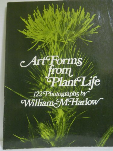 Beispielbild fr Art Forms from Plant Life zum Verkauf von Better World Books