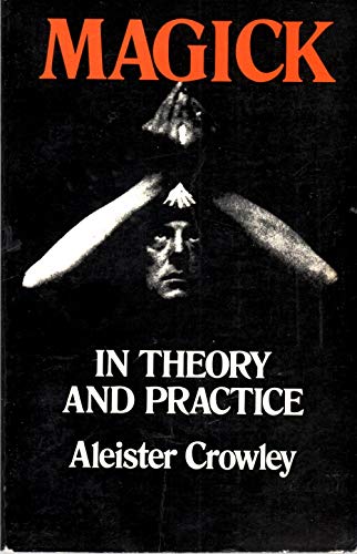 Stock image for Magick in Theory and Practice for sale by GF Books, Inc.