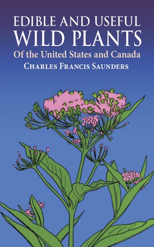 Stock image for Edible and Useful Wild Plants of the United States and Canada for sale by Jeff Stark