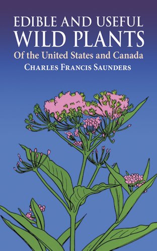 9780486233109: Edible and Useful Wild Plants of the United States and Canada