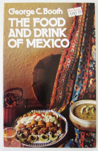 Stock image for The Food and Drink of Mexico for sale by Wonder Book