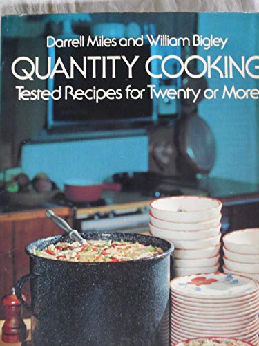Stock image for Quantity Cooking: Tested Recipes for Twenty or More for sale by Joan's Bookshop