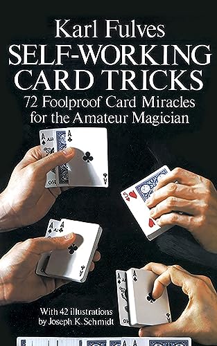 Imagen de archivo de Self-Working Card Tricks: 72 Foolproof Card Miracles for the Amateur Magician a la venta por Vashon Island Books