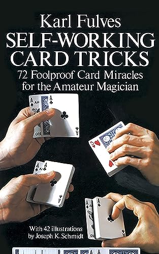 Stock image for Self-Working Card Tricks: 72 Foolproof Card Miracles for the Amateur Magician for sale by Vashon Island Books