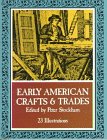 Beispielbild fr Little Book of Early American Crafts and Trades zum Verkauf von Wonder Book