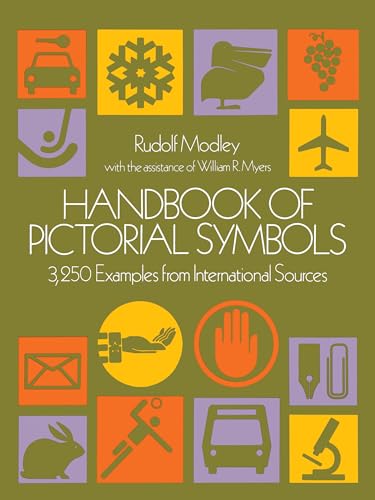 Stock image for Handbook of Pictorial Symbols: 3,250 Examples from International Sources for sale by Vashon Island Books