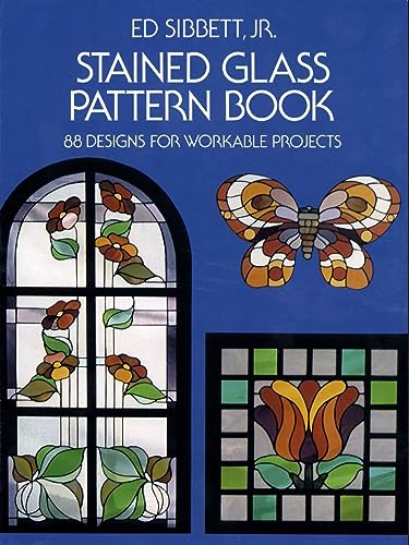 Beispielbild fr Stained Glass Pattern Book: 88 Designs for Workable Projects (Dover Stained Glass Instruction) zum Verkauf von Flying Danny Books