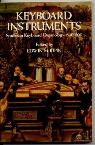 9780486233635: Keyboard instruments: Studies in keyboard organology, 1500-1800 (The Dover series of study editions, chamber music, orchestral works, operas in full score)