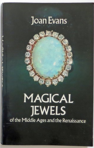 Imagen de archivo de Magical Jewels of the Middle Ages and the Renaissance Particularly in England a la venta por HPB-Ruby