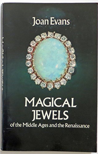 Stock image for Magical Jewels of the Middle Ages and the Renaissance Particularly in England for sale by HPB-Ruby