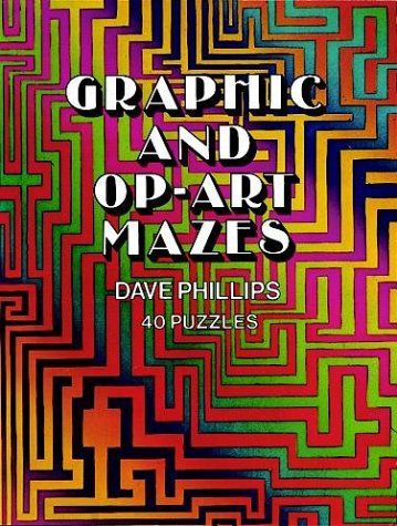 Beispielbild fr Graphic and Op Art Mazes zum Verkauf von Wonder Book