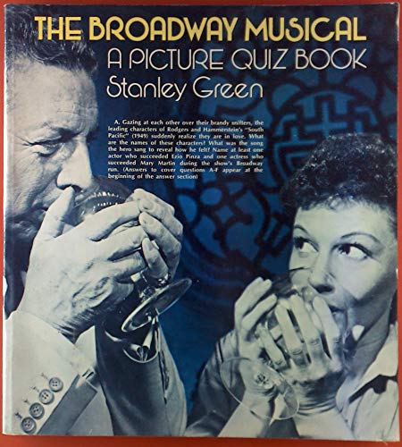 Imagen de archivo de Broadway Musical: A Picture Quiz Book a la venta por Wonder Book