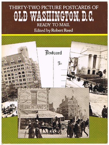 Beispielbild fr Picture Postcards of Old Washington, D.C. (24 Ready-to-Mail Views) zum Verkauf von Wonder Book