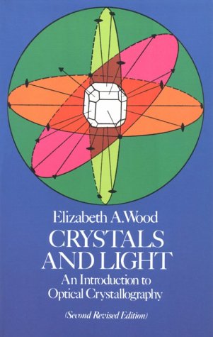 Crystals and Light (9780486234311) by Wood, Elizabeth A.