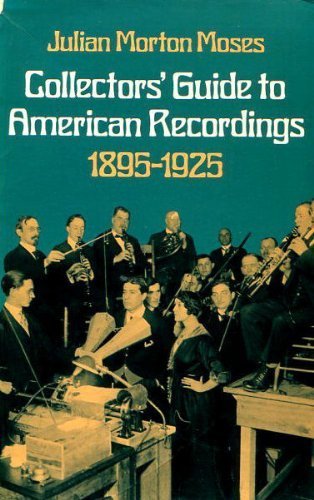 9780486234489: Collector's Guide to American Recordings, 1895-1925