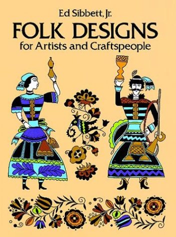 Beispielbild fr Folk Designs for Artists and Craftspeople (Dover Pictorial Archives Series) zum Verkauf von Wonder Book