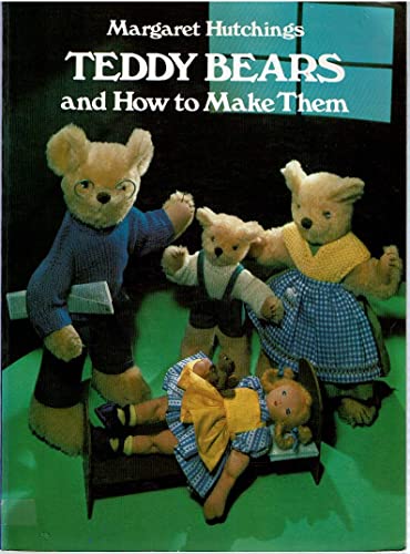 Beispielbild fr Teddy Bears and How to Make Them zum Verkauf von Better World Books