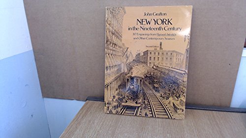 Beispielbild fr New York in the Nineteenth Century: 321 Engravings from "Harper's Weekly" and Other Contemporary Sources (Picture Archives): 321 Engravings . Contemporary Sources (Picture Archives S.) zum Verkauf von WorldofBooks