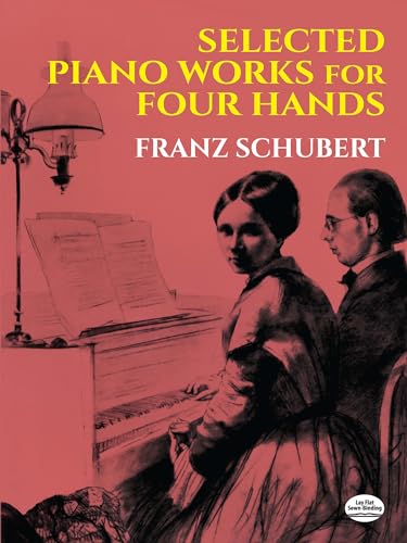 9780486235295: Franz schubert: selected piano works for four hands (Dover Music for Piano)