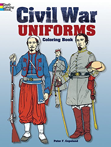 9780486235356: Civil War Uniforms Coloring Book (Dover Fashion Coloring Book)