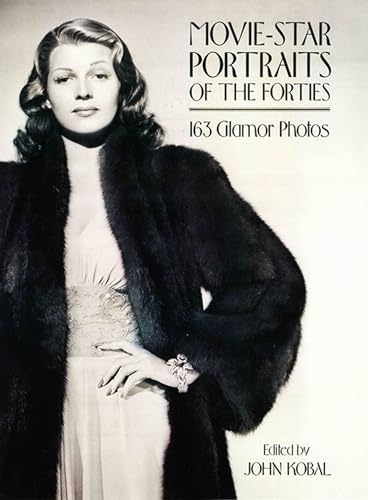Stock image for Movie-Star Portraits of the Forties - 163 Glamor Photos for sale by Jeff Stark