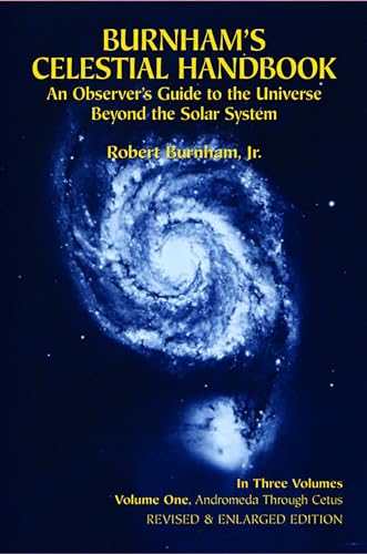 Beispielbild fr Burnham's Celestial Handbook Vol. 1 : An Observer's Guide to the Universe Beyond the Solar System zum Verkauf von Better World Books