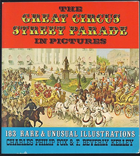 Imagen de archivo de The great circus street parade in pictures a la venta por Montclair Book Center