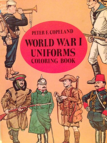Beispielbild fr World War I Uniforms Coloring Book (Colouring Books) zum Verkauf von Wonder Book
