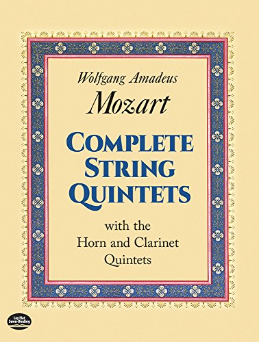 Complete String Quintets: with the Horn and Clarinet Quintets (Dover Chamber Music Scores) (9780486236032) by Mozart, Wolfgang Amadeus