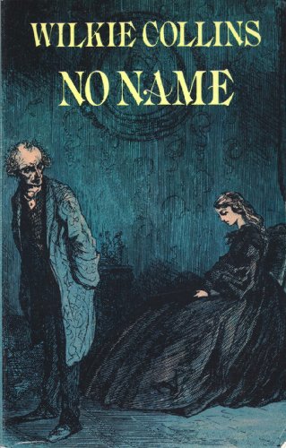 No Name - Collins, Wilkie