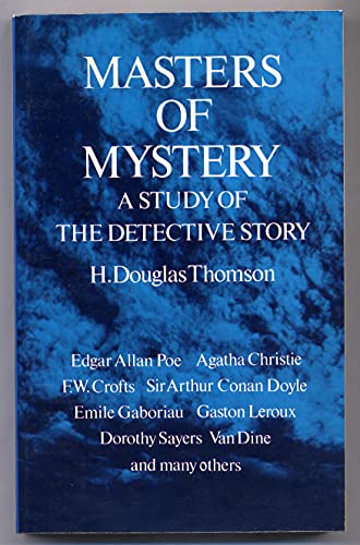 Stock image for Masters of Mystery: A Study of the Detective Story for sale by Gulf Coast Books