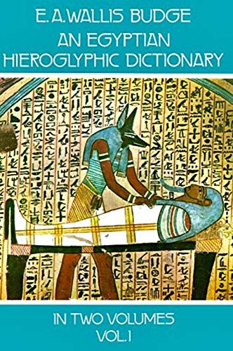 9780486236155: An Egyptian Hieroglyphic Dictionary, Vol. 1 (Dover Language Guides)