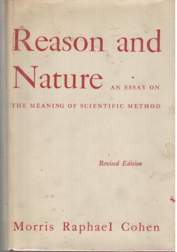 9780486236339: Reason and Nature: An Essay on the Meaning of Scientific Methods