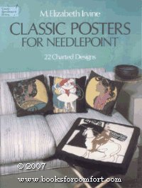 Stock image for Classic Posters for Needlepoint: 22 Charted Designs - M. Elizabeth Irvine (Dover Needlework Series) for sale by GF Books, Inc.