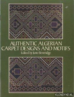 Beispielbild fr Authentic Algerian Carpet Designs & Motifs zum Verkauf von Wonder Book