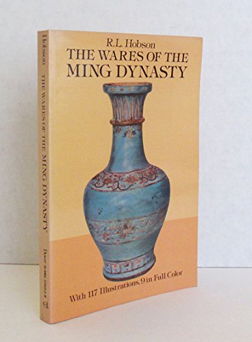 Imagen de archivo de The wares of the Ming dynasty a la venta por HPB Inc.