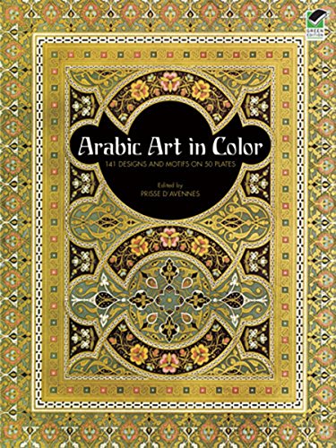 Imagen de archivo de Arabic Art in Color (Dover Pictorial Archive) a la venta por Half Price Books Inc.