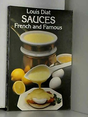 Imagen de archivo de Sauces: French and Famous a la venta por ThriftBooks-Atlanta