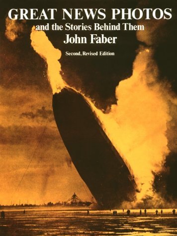 Great News Photos and the Stories Behind Them (9780486236674) by Faber, John