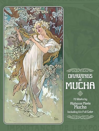 Imagen de archivo de Drawings of Mucha: 70 Works by Alphonse Maria Mucha Including 9 in Full Color a la venta por Jenson Books Inc