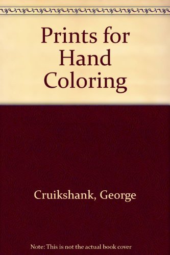 Cruikshank Prints for Hand Coloring