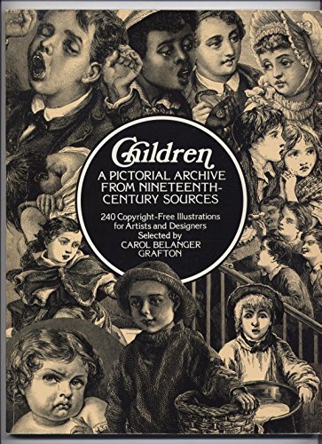 9780486236940: Children: A Pictorial Archive from Nineteenth-Century Sources : 240 Copyright-Free Illustrations for Artists and Designers