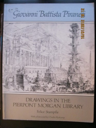 Beispielbild fr Giovanni Battista Piranesi: Drawings in the Pierpont Morgan Library zum Verkauf von Bookplate