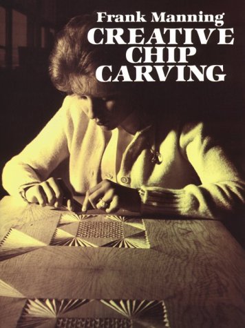 9780486237350: Creative Chip Carving