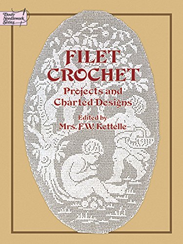 9780486237459: Filet Crochet: Projects and Designs: Projects and Charted Designs